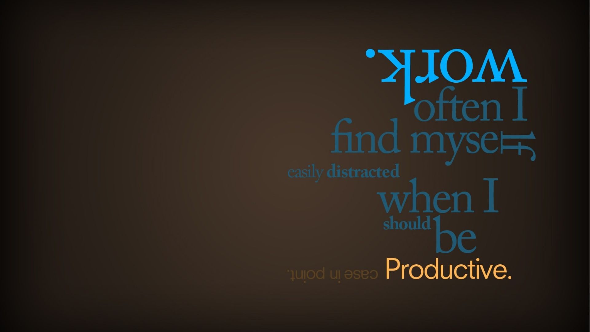Wallpaper Typography. quote on work