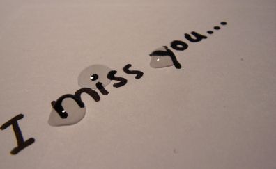 Miss you